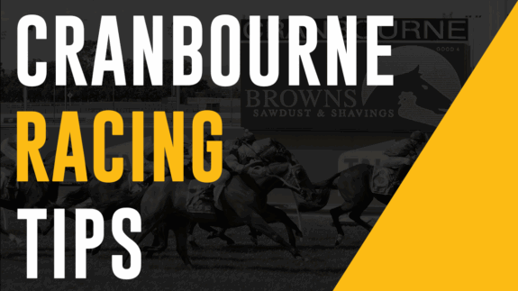 Cranbourne Racing Tips