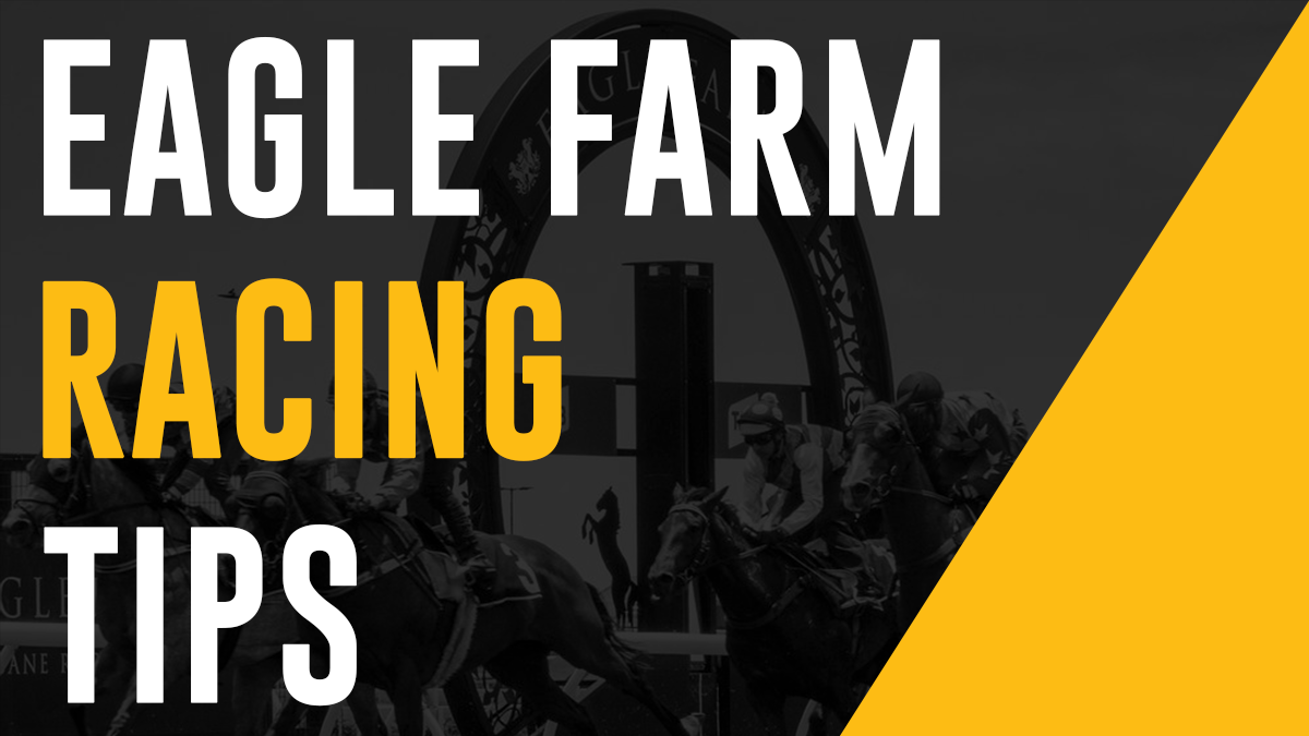 Eagle Farm Racing Tips