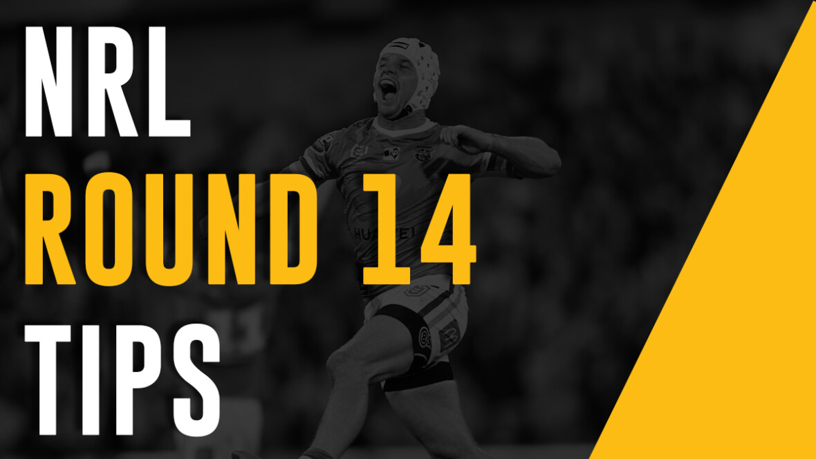 NRL Footy Tips Round 14