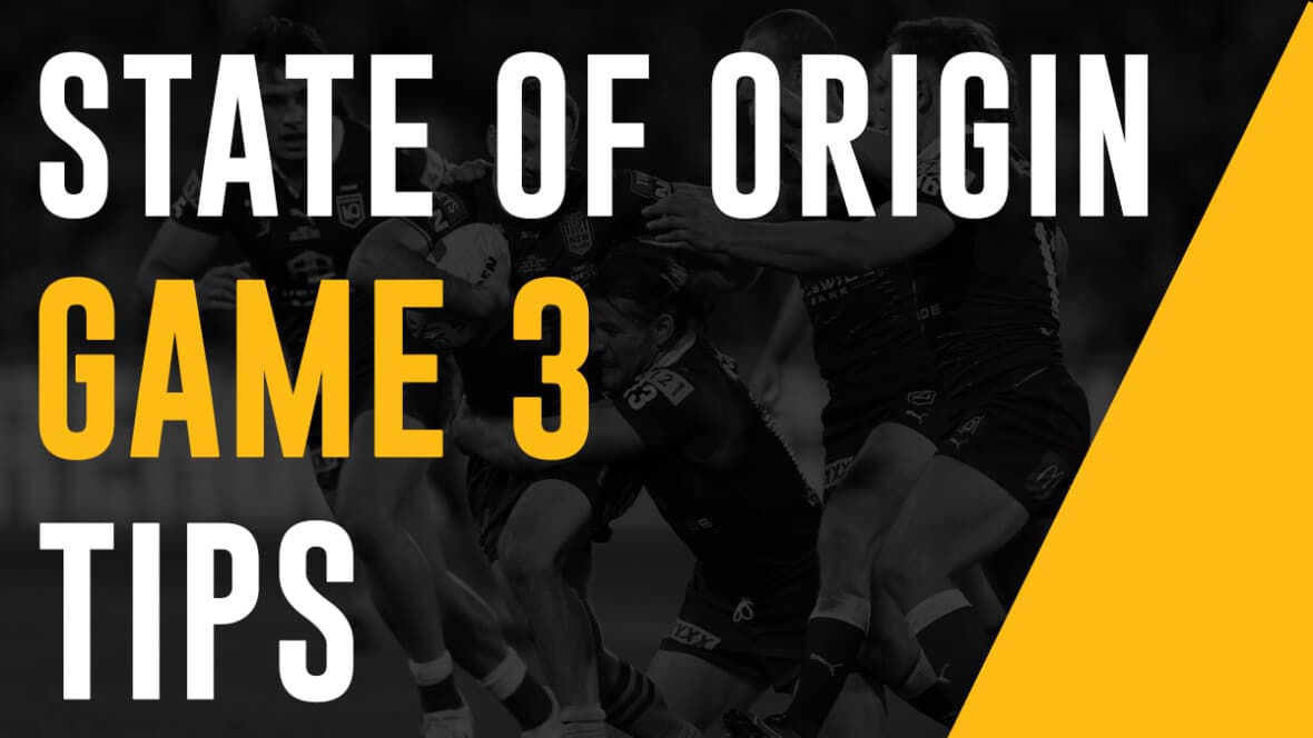 State of Origin Game 3 Tips