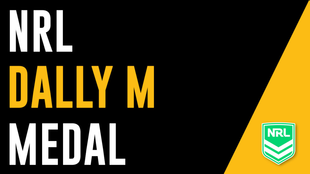 NRL Dally M Medal 2024 Check this Year's Tally and Other Info KRUZEY