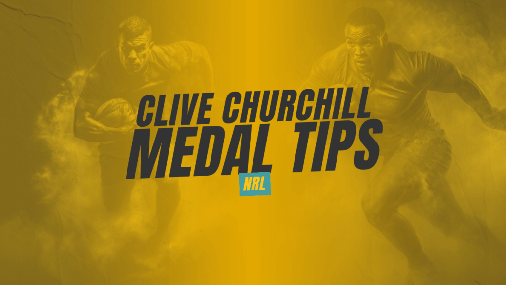 Clive Churchill Medal Tips 2025