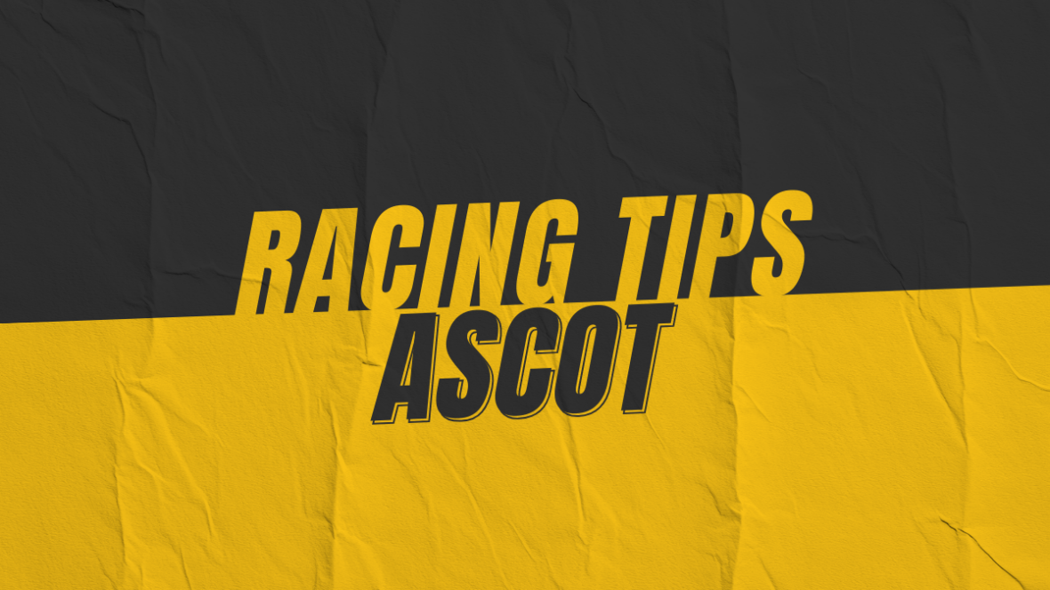 Ascot Race Tips