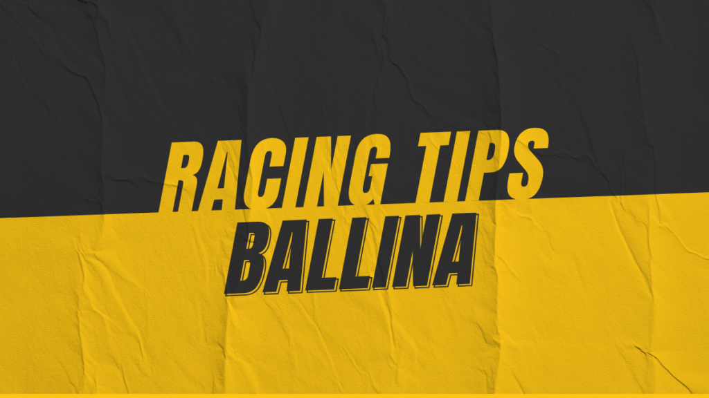 Ballina Race Tips