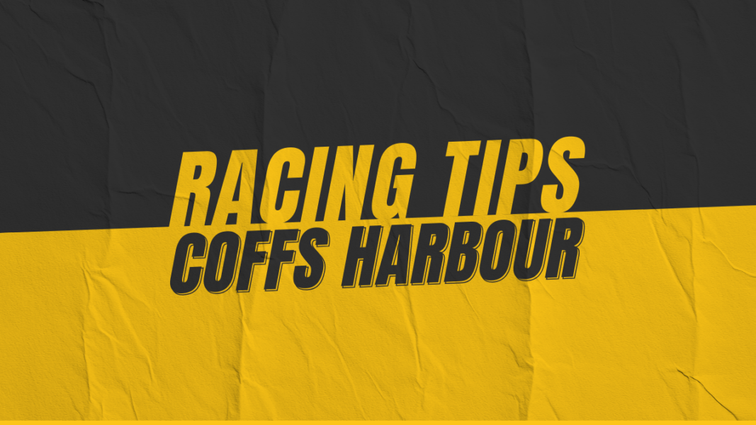 Coffs Harbour Race Tips