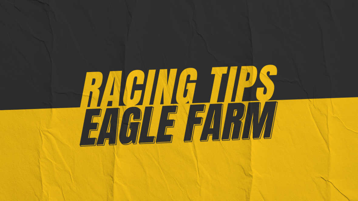 Eagle Farm Race Tips
