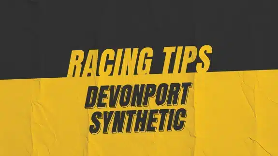 Devonport Synthetic Racecourse horse racing tips and form preview
