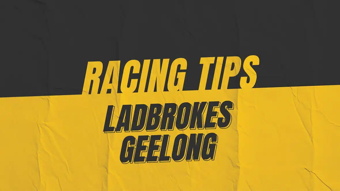 Ladbrokes Geelong Racecourse horse racing tips and form preview